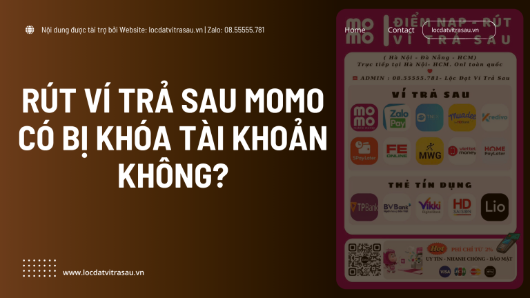 Rút Ví Trả Sau MoMo Có Bị Khóa Tài Khoản Không?