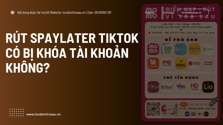 Rút SPayLater TikTok Có Bị Khóa Tài Khoản Không? Sự Thật Người Dùng Cần Biết