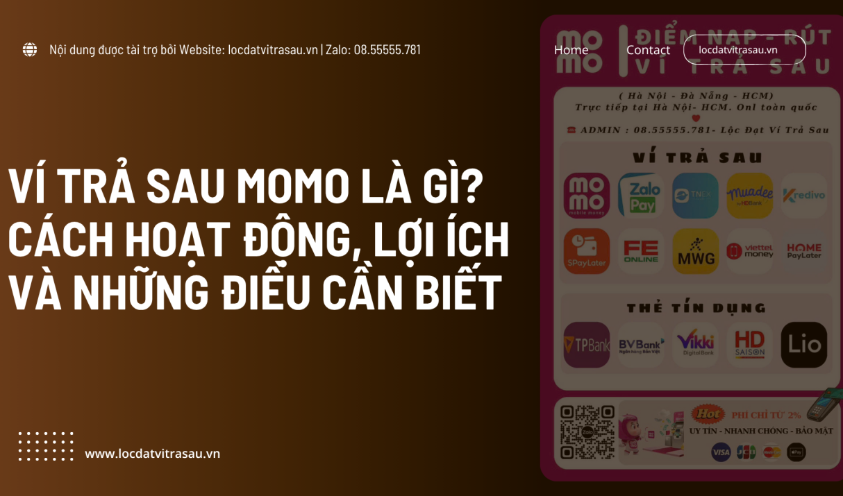 Ví Trả Sau MoMo Là Gì? Cách Hoạt Động, Lợi Ích Và Những Điều Cần Biết