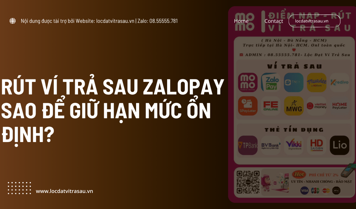 Rút Ví Trả Sau ZaloPay Sao Để Giữ Hạn Mức Ổn Định?